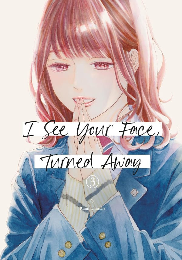 Cover for I See Your Face, Turned Away, Vol. 3.